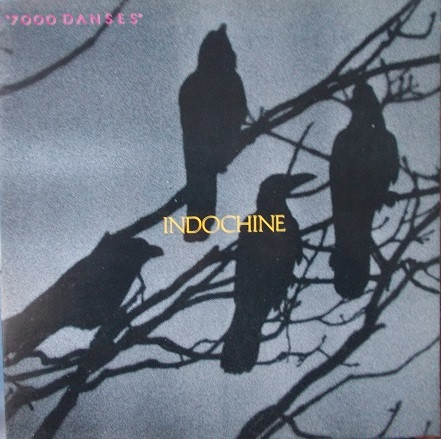 Indochine - 7000 Danses | Ariola (208 459)