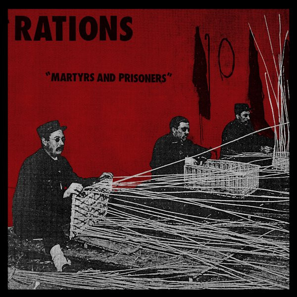 Rations - Martyrs And Prisoners | Abbreviated Records (ABR003) Rations - Martyrs And Prisoners | Abbreviated Records (ABR003)
