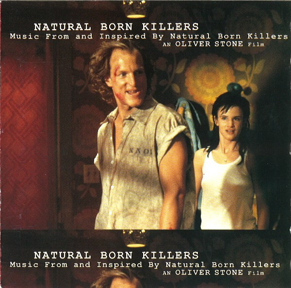 Various - Natural Born Killers (Music From And Inspired By Natural Born Killers - An Oliver Stone Film) | Nothing Records (6544-92460-2)