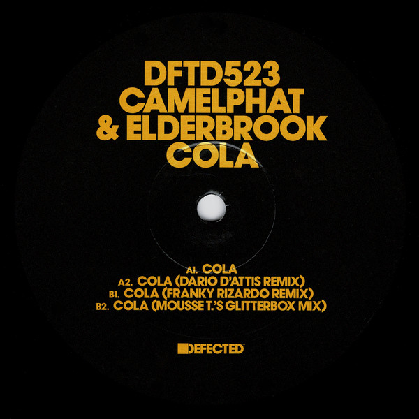 Camelphat & Elderbrook - Cola | Defected (DFTD523) - main Camelphat & Elderbrook - Cola | Defected (DFTD523) - main