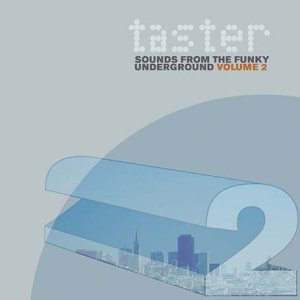 Various - Taster: Sounds From The Funky Underground Volume 2 | Chocolate Fireguard Records (CFA CD004)