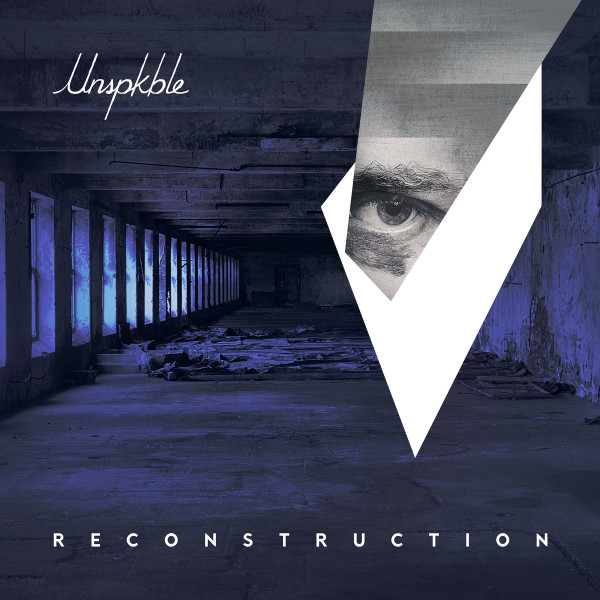 Pochette de Unspkble — Reconstruction