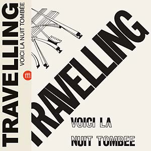 Travelling - Voici La Nuit Tombée | Futura Records (RED 06)