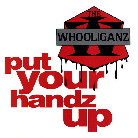 The Whooliganz - Put Your Handz Up | Positiva (12TIV-17) - main