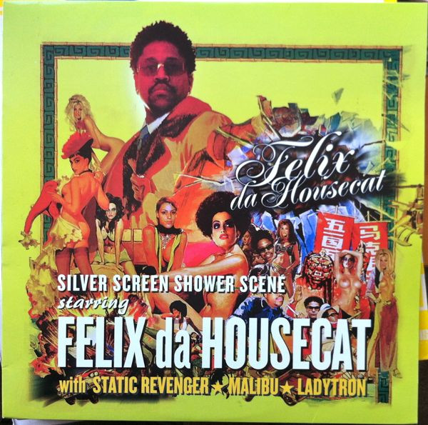 Felix Da Housecat - Silver Screen Shower Scene Remixes | Emperor Norton (EMN27-1)