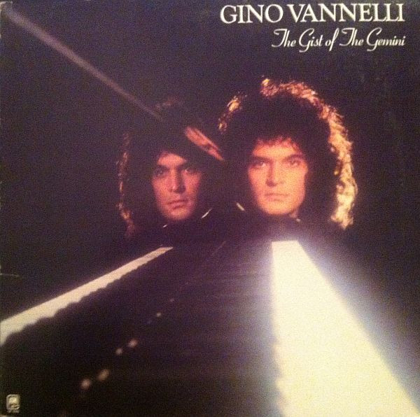 Gino Vannelli - The Gist Of The Gemini | A&M Records (SP-4596)