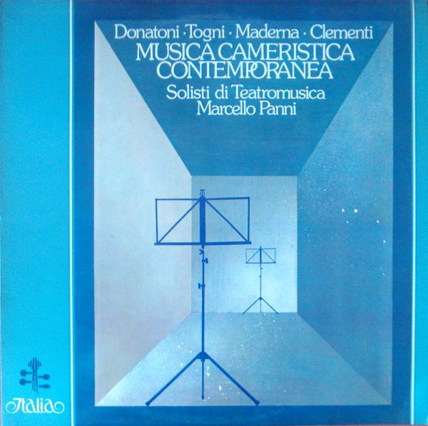 Franco Donatoni / Camillo Togni / Bruno Maderna / Aldo Clementi - Musica Cameristica Contemporanea | Italia (ITL 70031) - main