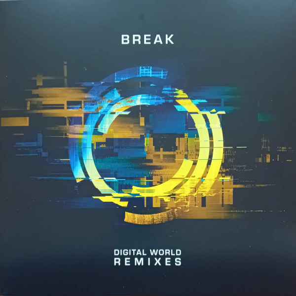 Break - Digital World Remixes | Symmetry Recordings (SYMMLP012) - main