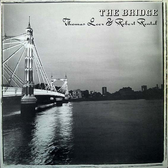 Thomas Leer & Robert Rental - The Bridge | Industrial Records (IR0007) Thomas Leer & Robert Rental - The Bridge | Industrial Records (IR0007)