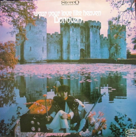 Donovan - Wear Your Love Like Heaven | Epic (BN S-26349) Donovan - Wear Your Love Like Heaven | Epic (BN S-26349)