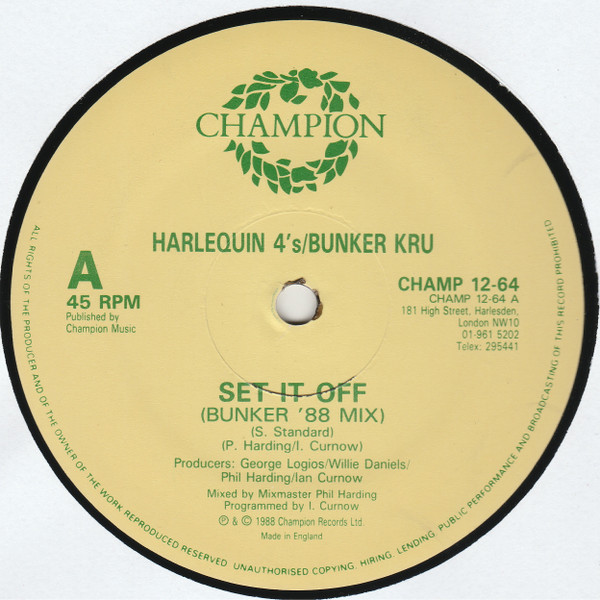 Harlequin Four's / Bunker Kru - Set It Off (Bunker '88 Mix) | Champion (CHAMP 12-64) - 4 Harlequin Four's / Bunker Kru - Set It Off (Bunker '88 Mix) | Champion (CHAMP 12-64) - 4