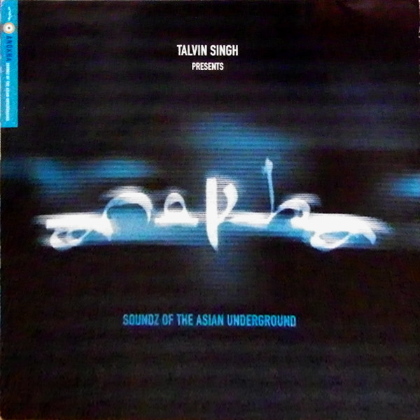Talvin Singh - Anokha (Soundz Of The Asian Underground) | Mango (MLPSD 1120)