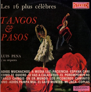 Luis Peña Et Son Orchestre - Les 16 Plus Célèbres Pasos & Tangos | Musidisc (30 CV 1033) - main