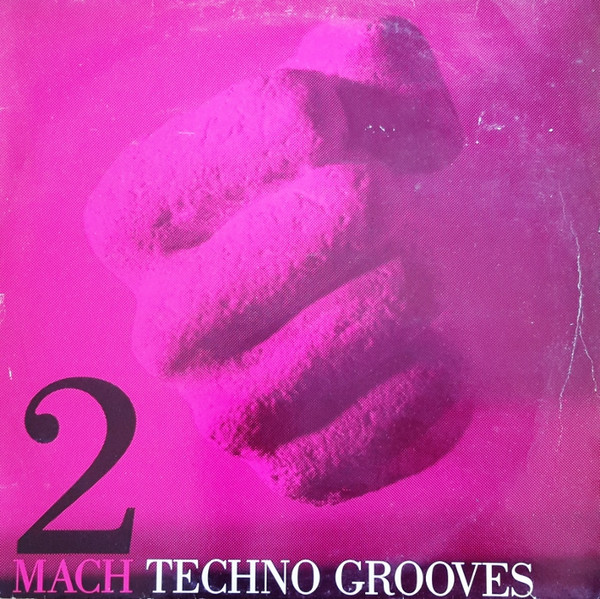 Techno Grooves - Mach 2 | R & S Records (RS 930)