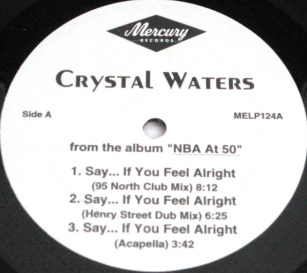 Crystal Waters - Say... If You Feel Alright | Mercury (MELP124) Crystal Waters - Say... If You Feel Alright | Mercury (MELP124)