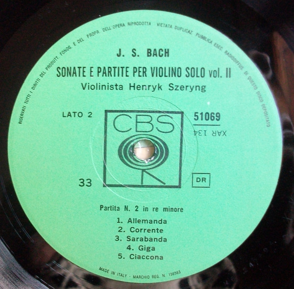 Johann Sebastian Bach , Henryk Szeryng - Sonate E Partite Per Violin Solo  Vol. II | CBS (51069) - 3