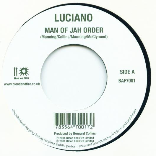Luciano / Anthony B - Man Of Jah Order / Good & Bad | Blood & Fire (BAF 7001) - main