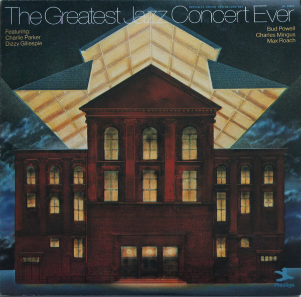 Charlie Parker , Dizzy Gillespie , Bud Powell , Charles Mingus , Max Roach - The Greatest Jazz Concert Ever | Prestige (PR 24024)