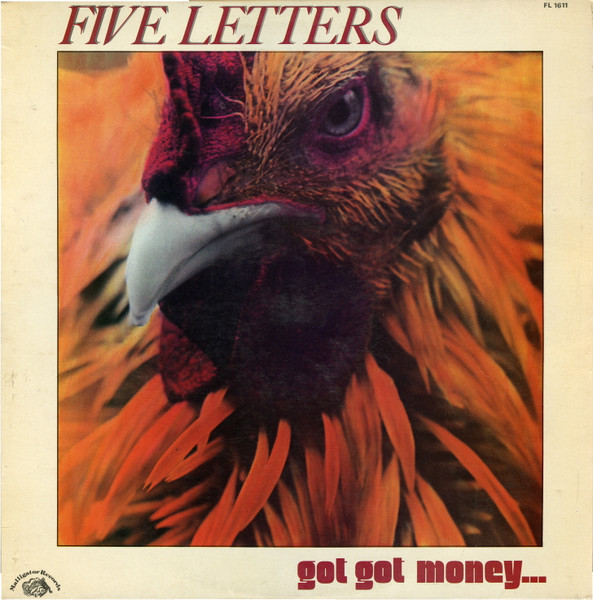 Five Letters - Got Got Money... | Malligator (FL 1611)