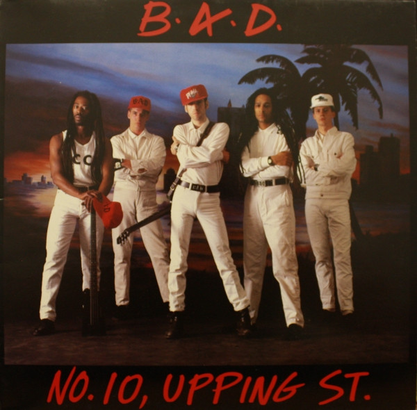 Big Audio Dynamite - No. 10, Upping St. | CBS (CBS 450137 1)
