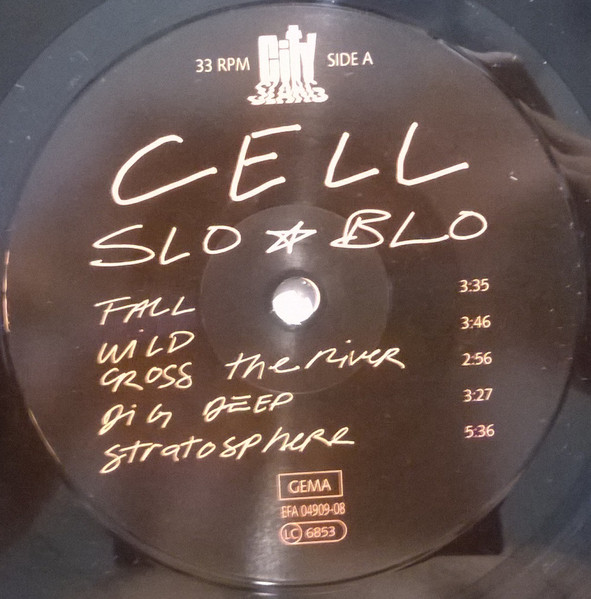 Cell - Slo-Blo | City Slang (Slang 24) - 2