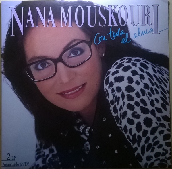 Nana Mouskouri - Con Toda El Alma | Philips (830703-1) - main