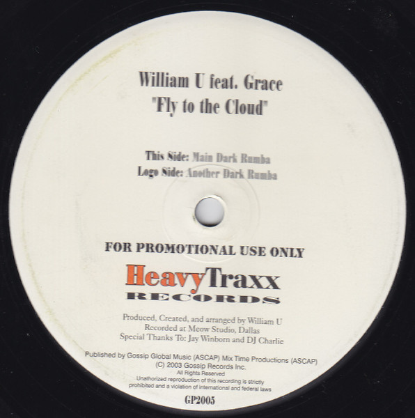 William Umana feat Grace Jones - Fly To The Cloud | Heavy Traxx Records (Promo GP2005)