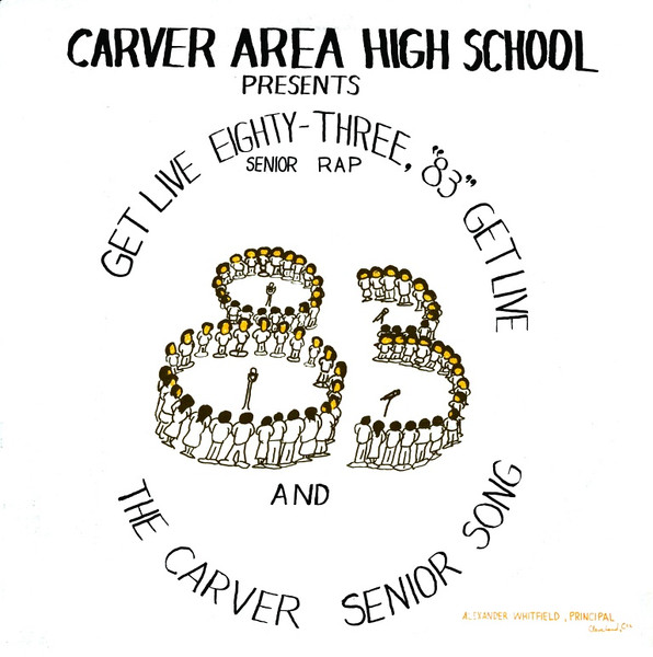 Carver High Presents The Carver Area High School Seniors - Get Live '83 (The Senior Rap) | Soul Jazz Records (SJRLP531-12)