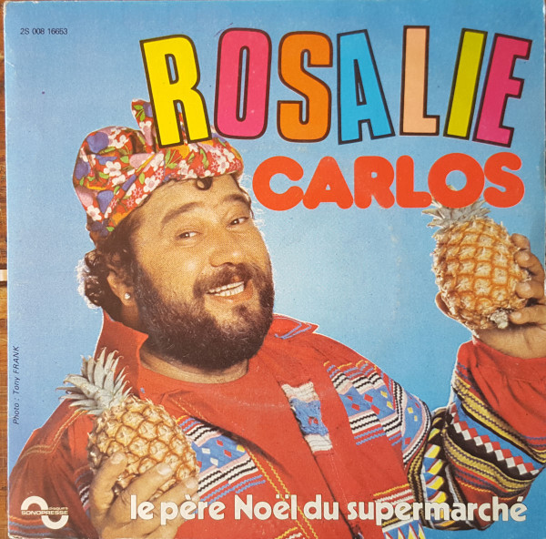 Carlos - Rosalie | Sonopresse (2S 008 16653) Carlos - Rosalie | Sonopresse (2S 008 16653)