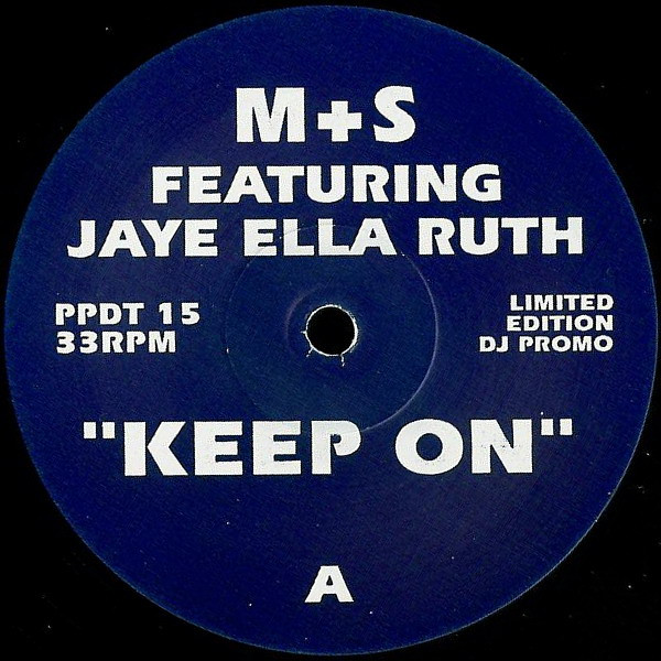 M+S  &  Jaye Ella Ruth - Keep On | Public Demand (PPDT 15) - 7
