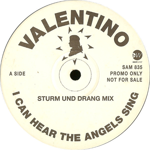 Valentino - I Can Hear The Angels Sing | EastWest (SAM 835)
