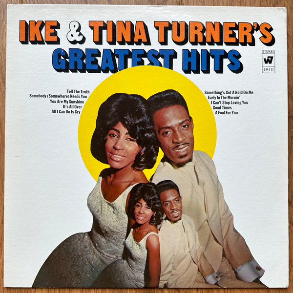 Ike & Tina Turner - Greatest Hits | Warner Bros. - Seven Arts Records (WS 1810) Ike & Tina Turner - Greatest Hits | Warner Bros. - Seven Arts Records (WS 1810)