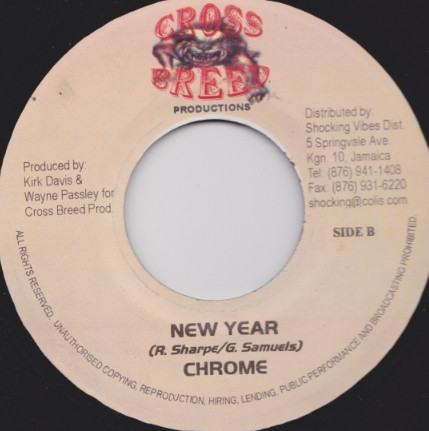 Elephant Man / Chrome - Nah Go Down / New Year | Cross Breed Productions (none) - 2