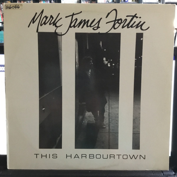 Mark James Fortin - This Harbourtown | Casual Vision Productions (TYR-45-0002) - main