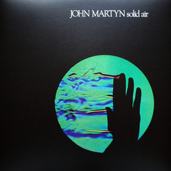 John Martyn - Solid Air | Island Records (533 763-6) John Martyn - Solid Air | Island Records (533 763-6)