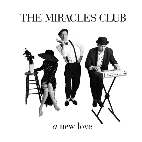 The Miracles Club - A New Love | Mexican Summer (MEX 066)