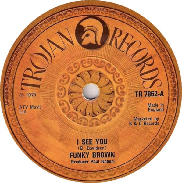 Funky Brown - I See You / Rainbow | Trojan Records (TR 7962)