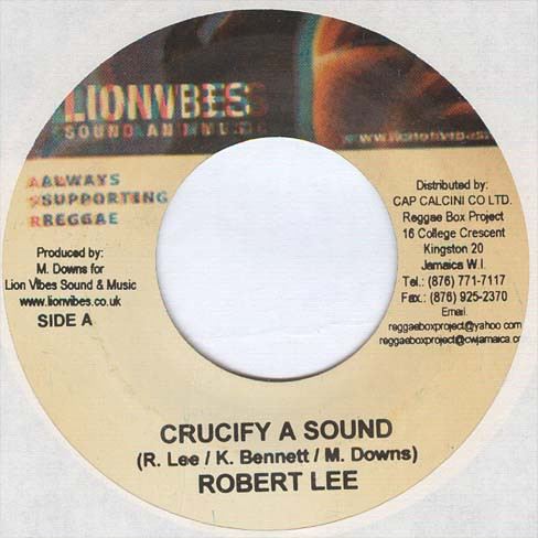 Robert Lee - Crucify A Sound | Lionvibes Sound And Music (MML993)