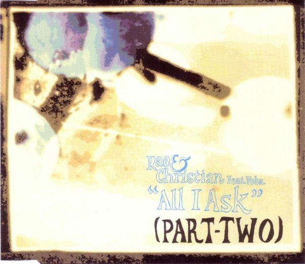 Rae & Christian Feat. Veba - All I Ask (Part-Two) | Grand Central Records (GC120CDX)