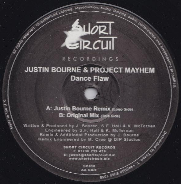 Justin Bourne & Project Mayhem - Dance Flaw | Short Circuit Recordings (SC010)