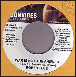 Robert Lee - War Is Not The Answer | Lionvibes Sound And Music (MML994)