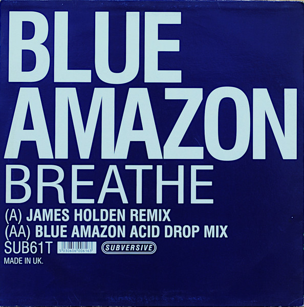 Blue Amazon - Breathe | Subversive (SUB 61T) - 2