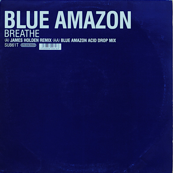 Blue Amazon - Breathe | Subversive (SUB 61T) - main