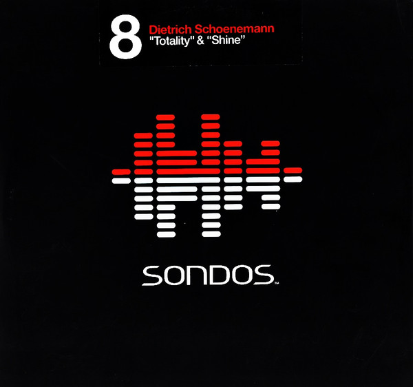 Dietrich Schoenemann - Totality & Shine | Sondos (SON 08)
