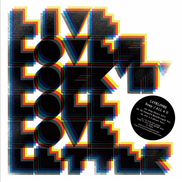 Live Loves - Soap / All 4 U | LL Records (LL 07001)