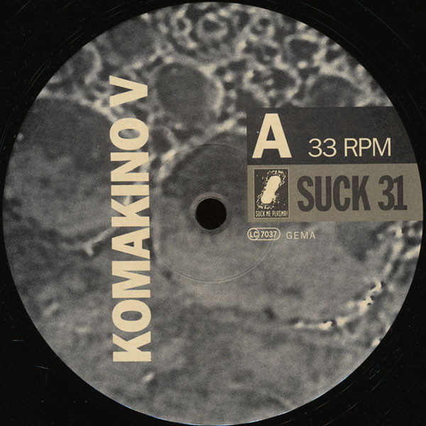 Komakino - V | Suck Me Plasma (SUCK 31) - 3 Komakino - V | Suck Me Plasma (SUCK 31) - 3