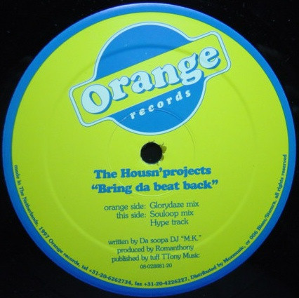 Da Housin' Projects - Bring Da Beat Back | Orange Records (or 006) - main Da Housin' Projects - Bring Da Beat Back | Orange Records (or 006) - main