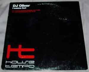 DJ Oliver - I Wanna Feel | House Tempo (HT5076MX)