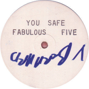 Fabulous Five Inc. - You Safe | Stage Records (none)