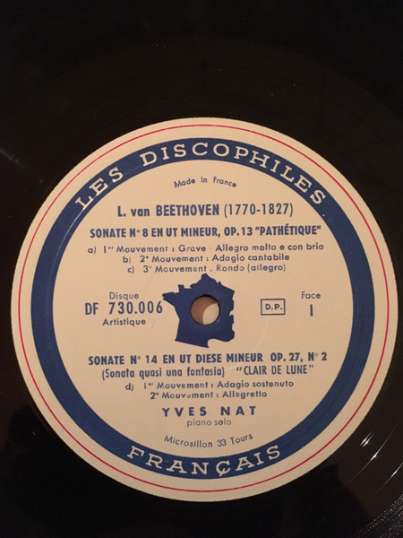 Ludwig van Beethoven - Yves Nat - Les Sonates De Beethoven (8e Sonate En Ut Mineur, "Pathétique" / 14e Sonate En Ut Dièse Mineur "Clair De Lune" / 23e Sonate En Fa Mineur "Appassionata") | Les Discophiles Français (DF 730.006) - 2 Ludwig van Beethoven - Yves Nat - Les Sonates De Beethoven (8e Sonate En Ut Mineur, "Pathétique" / 14e Sonate En Ut Dièse Mineur "Clair De Lune" / 23e Sonate En Fa Mineur "Appassionata") | Les Discophiles Français (DF 730.006) - 2